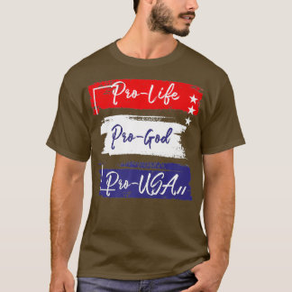 Pro Life Pro God Pro USA Prolife Flag Catholic T-Shirt