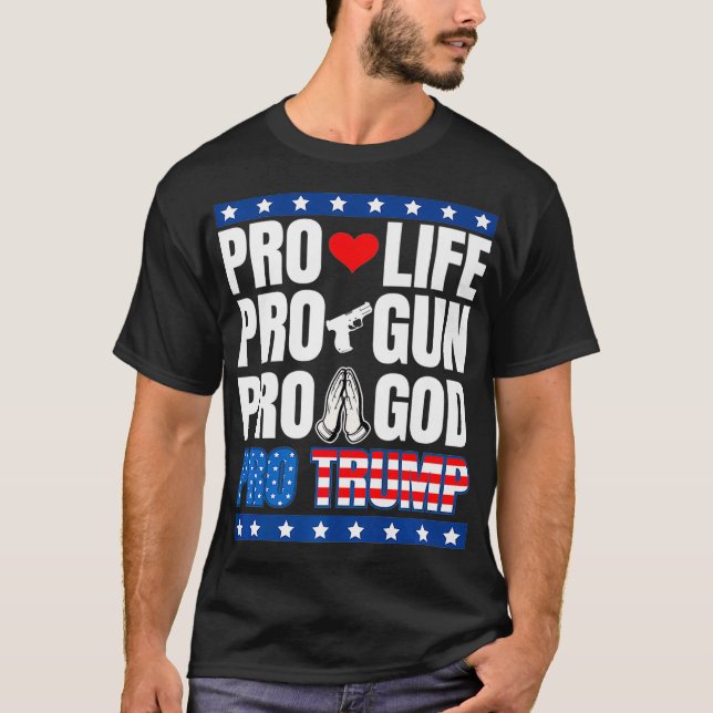 Pro Life Pro Gun Pro God Pro Trump Premium T-Shirt (Vorderseite)