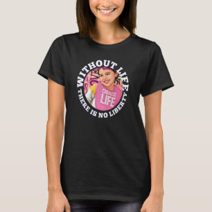 Pro Life Pro-Life-Bewegung Pro-Life-Generation 69 T-Shirt