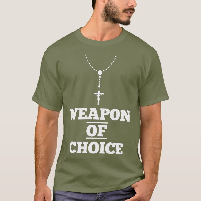 Pro Life Prolife Rosary March for Life Weapon T-Shirt (Vorderseite)