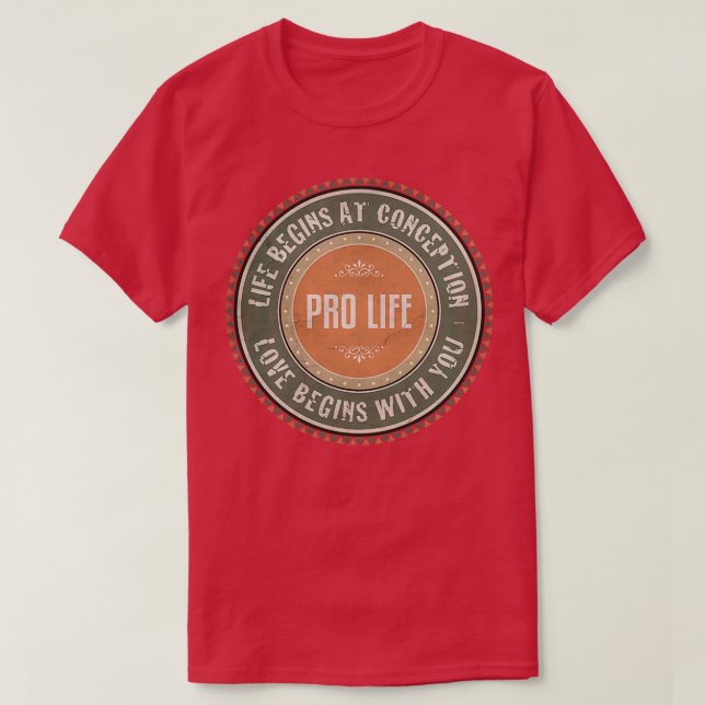 Pro Life  T-Shirt (Design vorne)