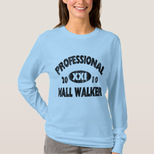 Pro Mall Walker T-Shirt