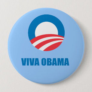 Pro-Obama - VIVA OBAMA Button