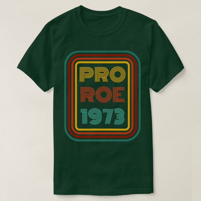 Pro Roe 19732 T-Shirt (Design vorne)