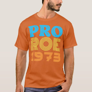 Pro Roe 19739 T-Shirt