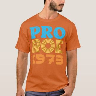 Pro Roe 19739 T-Shirt