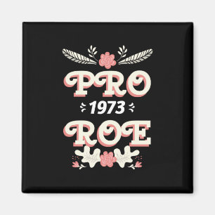 pro roe 1973 Frauenrechte roe / waagerechter Mag Magnet
