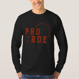 Pro Roe 1973 Frauenrechte sind Menschenrechte T-Shirt