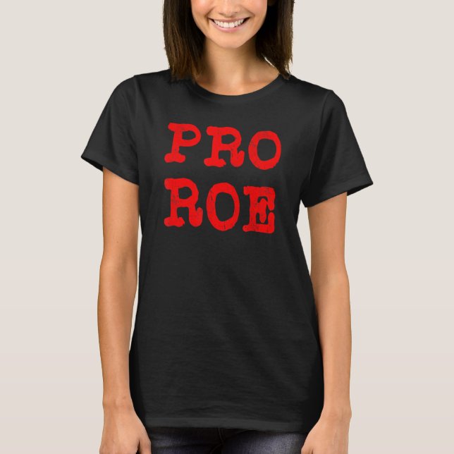 Pro Roe 1973 Körperliche Autonomie T-Shirt (Vorderseite)