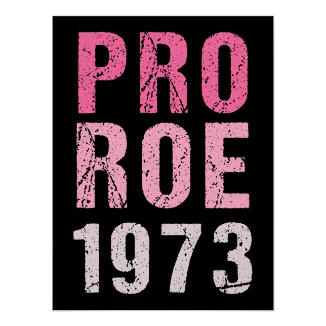 Pro Roe 1973 Poster (Vorderseite)