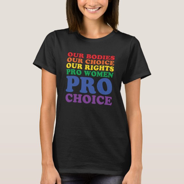 Pro Roe 1973 Pro Choices Women's Rights Pro Women T-Shirt (Vorderseite)