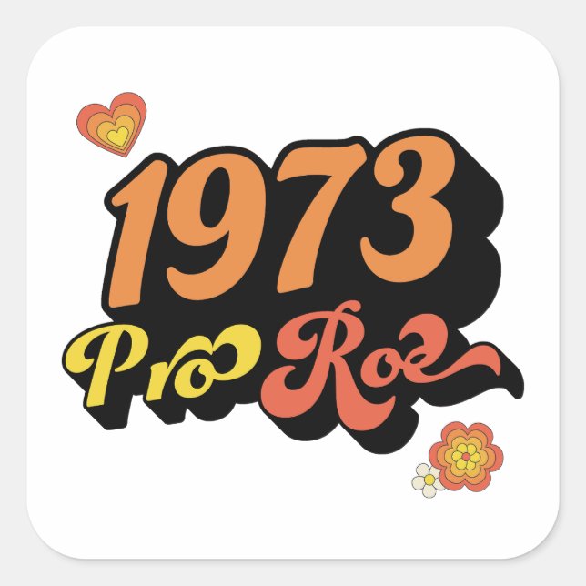 PRO ROE 1973 QUADRATISCHER AUFKLEBER (Vorderseite)