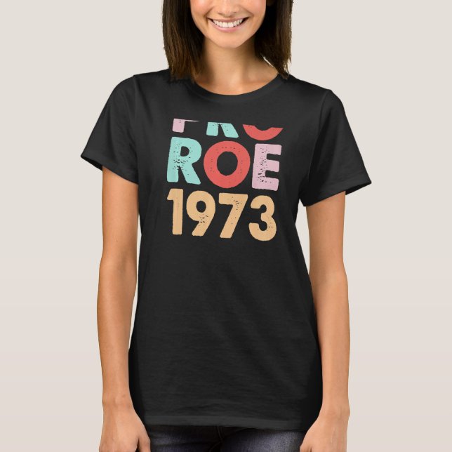 Pro Roe 1973 Rosa Retro Pastel Donut Frauenrecht T-Shirt (Vorderseite)