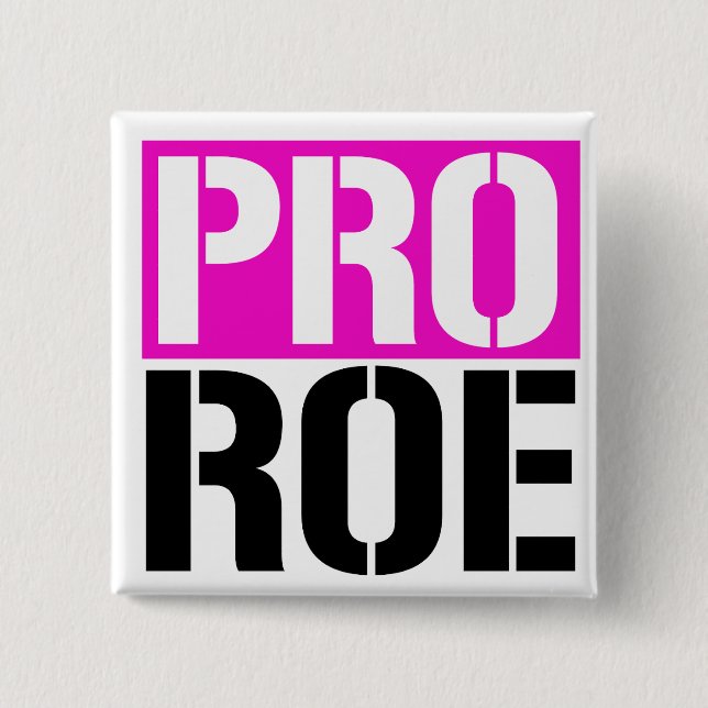 PRO ROE BUTTON (Vorderseite)