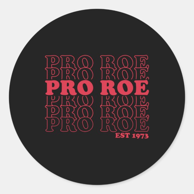 Pro Roe Est schützen roe v wave Runder Aufkleber (Vorderseite)
