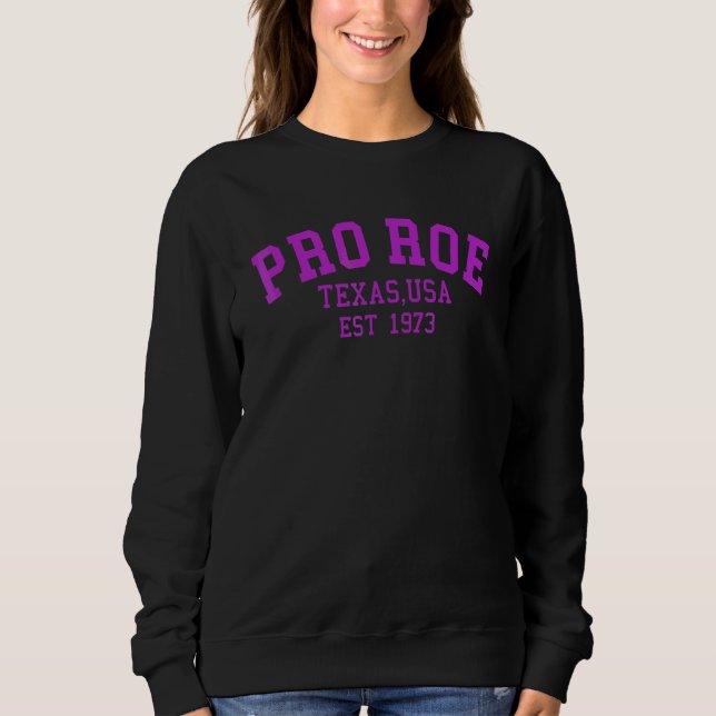 Pro Roe Pro Choice Frauenrechte Gebärmutter Femini Sweatshirt (Vorderseite)