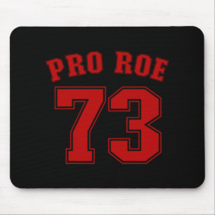 Pro Roe Roe / Wade Women's Rights Feminist Mousepad