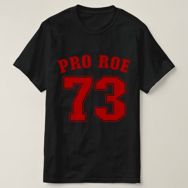 Pro Roe Roe / Wade Women's Rights Feminist T-Shirt (Design vorne)