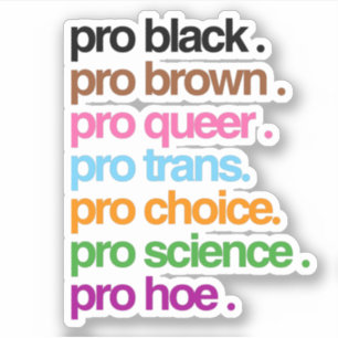Pro Schwarz Pro Braun Pro Queer Aufkleber