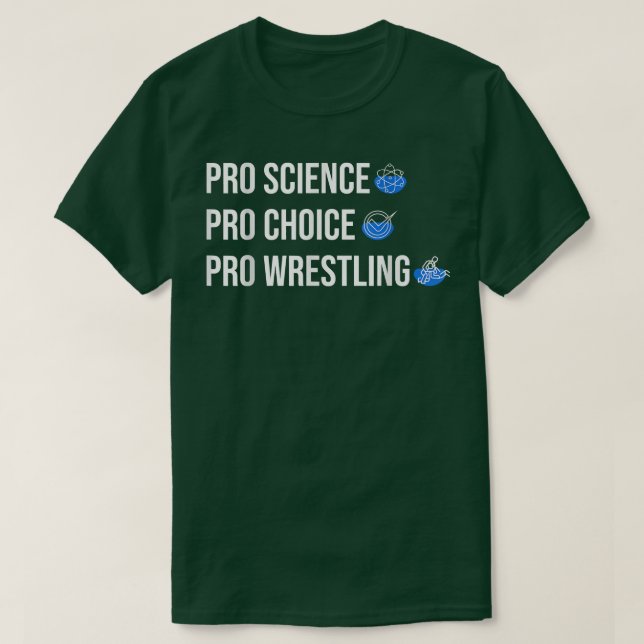 Pro Science Pro Choice Pro Wrestling 1691 T-Shirt (Design vorne)