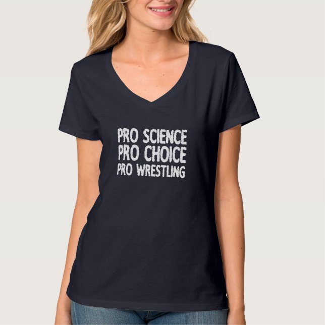 Pro Science Pro Choice Pro Wrestling T-Shirt (Vorderseite)