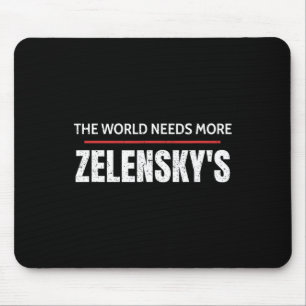 Pro Selenskyj Die Welt Braucht Mehr Unterstützung  Mousepad