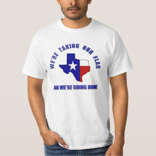 Pro Texas Sezession - Wir nehmen unsere Flagge/geh T-Shirt