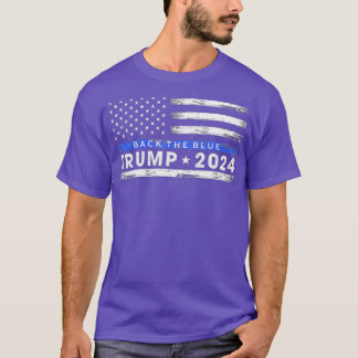 Pro Trump 2024 Back The Blue Thin Blue Line Flag T-Shirt