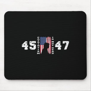 Pro Trump 45 47 Patriotismus ist nicht tot Vintag  Mousepad
