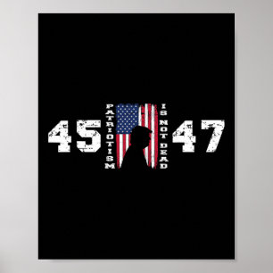 Pro Trump 45 47 Patriotismus ist nicht tot Vintage Poster