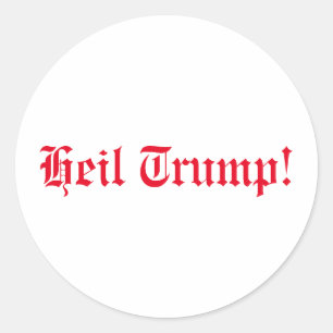Pro-Trump, Heil Trump! Runder Aufkleber