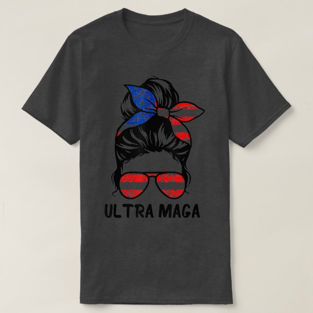 Pro Trump Ultra Mega Messy Bun   1  T-Shirt (Design vorne)
