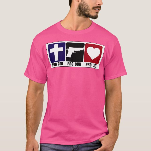 Pro Waffe Pro Gott Pro Leben T-Shirt (Vorderseite)