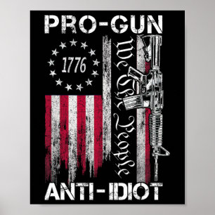 Pro-Waffen Anti-Idioten-Shirt Vintage-USA-Flagge 2 Poster