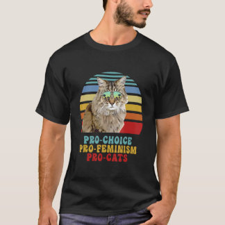 Pro Wahl Pro Feminismus Pro Katzen Frauenrechte Fe T-Shirt