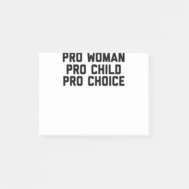 Pro Women Pro Child Pro Choice Post-it Klebezettel (Vorderseite)