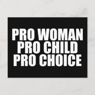 Pro Women Pro Child Pro Choice Postkarte