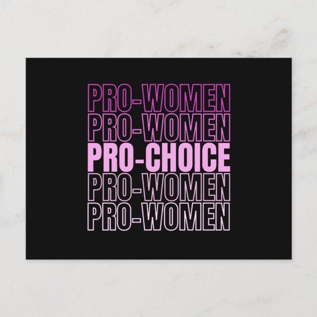 Pro Women Pro Choice - Abtreibungsrechte Postkarte (Vorderseite)