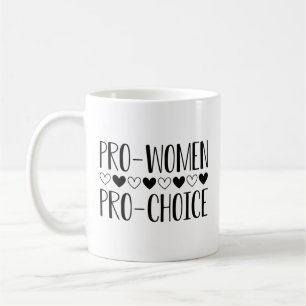 Pro Women Pro Choice Kaffeetasse