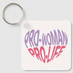 Pro Women Pro Life Heart Shaped Typografy Schlüsselanhänger