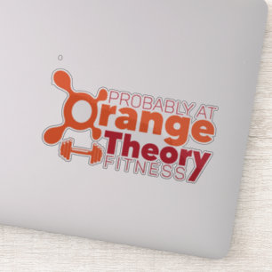 Probably at Orange theory Aufkleber