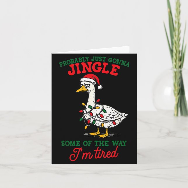 Probably Just Gonna Jingle Some Of The Way Christm Karte (Vorderseite)