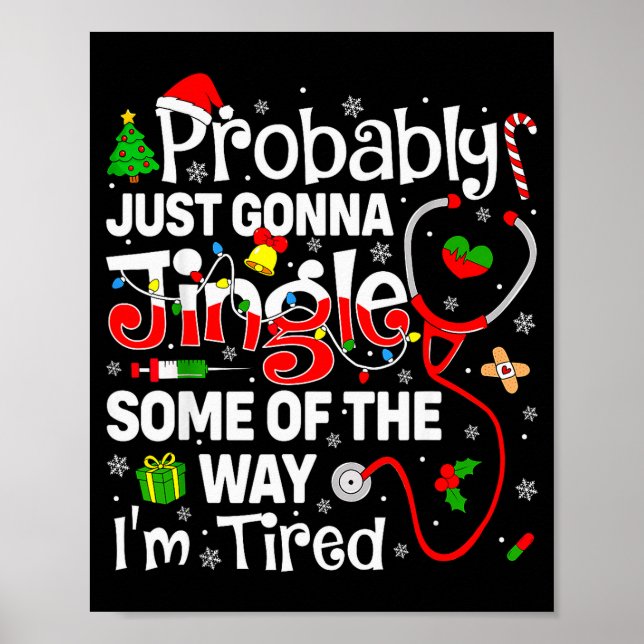 Probably Just Gonna Jingle Some Of The Way Christm Poster (Vorne)