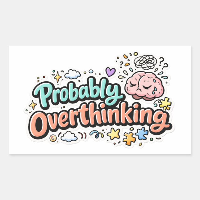 Probably Overthinking Sticker (Vorderseite)