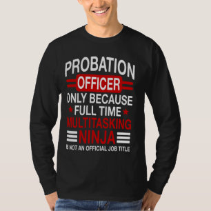 Probationsreferent Probationer Job Correction Paro T-Shirt