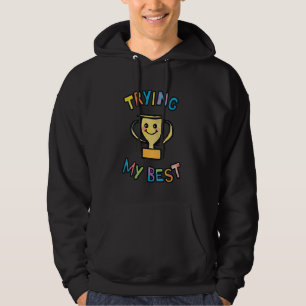 Probieren Sie meine beste Trophäe Funny Ironic Sar Hoodie