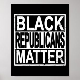 Problem der schwarzen Republikaner Konservative sc Poster