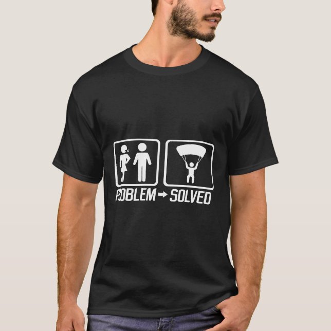 Problem Gelöst Fallschirmspringen Lustig T-Shirt (Vorderseite)
