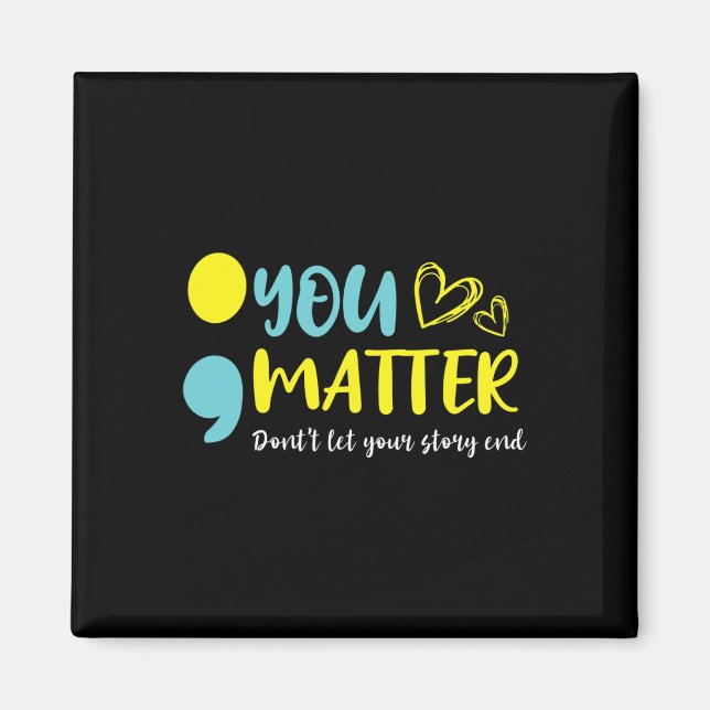 Problem Lass dein Story End Semicolon Mental nicht Magnet (Vorne)