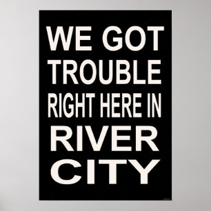 PROBLEM NACH RECHTS HIER IN DER FLUSS-STADT (15 x Poster
